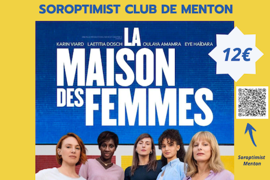 PROJECTION "LA MAISON DES FEMMES" SOROPTIMIST CLUB DE MENTON